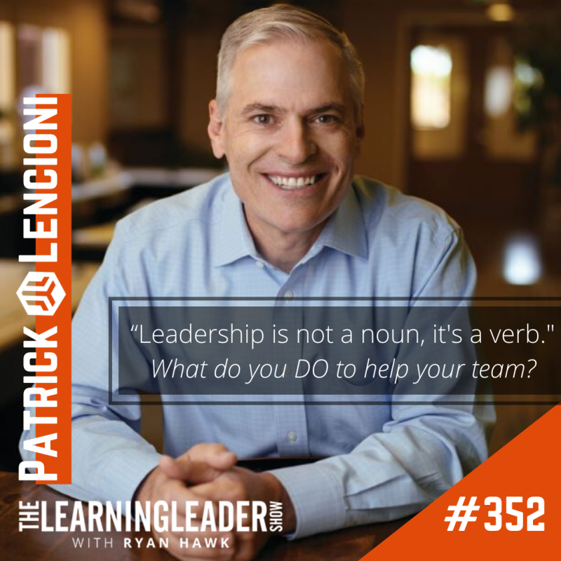 episode-352-patrick-lencioni-the-five-key-actions-of-excellent