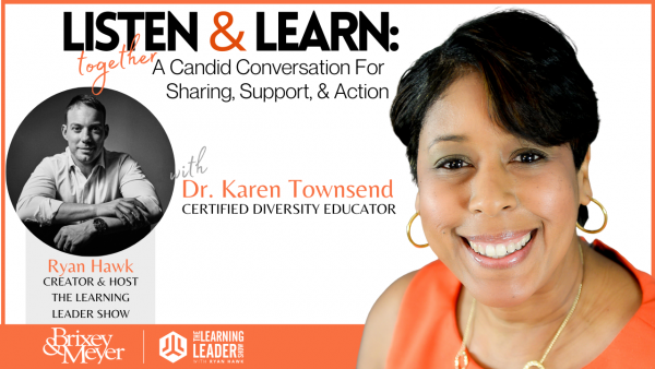 Dr. Karen Townsend: Listen & Learn - A Candid Conversation For Sharing ...