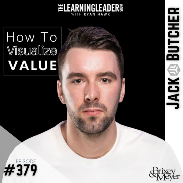 Episode #379 - Jack Butcher - How To Visualize Value | The Learning ...